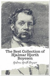 Okładka: The Best Collection of Hjalmar Hjorth Boyesen