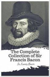 Okładka: The Complete Collection of Sir Francis Bacon