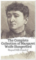 Okładka książki: The Complete Collection of Margaret Wolfe Hungerford