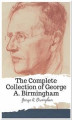Okładka książki: The Complete Collection of George A. Birmingham
