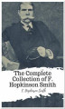 Okładka książki: The Complete Collection of F. Hopkinson Smith