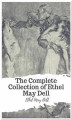 Okładka książki: The Complete Collection of Ethel May Dell