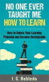 Okładka książki: No One Ever Taught Me How to Learn