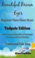 Okładka książki: Beautiful Brown Eyes Beginner Piano Sheet Music Tadpole Edition