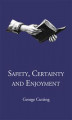 Okładka książki: Safety, Certainty and Enjoyment