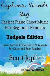 Okładka: Euphonic Sounds Rag Easiest Piano Sheet Music for Beginner Pianists Tadpole Edition