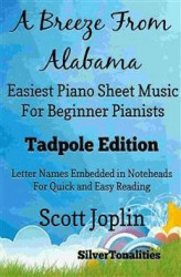 Okładka: A Breeze from Alabama Easiest Piano Sheet Music Tadpole Edition