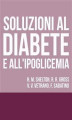 Okładka książki: Soluzioni al Diabete e all'Ipoglicemia - Come prevenire e disfarsene naturalmente e senza medicine