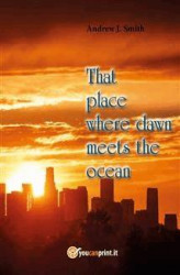 Okładka: That place where dawn meets the ocean