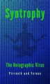 Okładka książki: Syntropy. The holographic virus