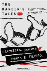 Okładka: THE BARBER’S TALES. Francesca, Johnny, Marta e Filippo.