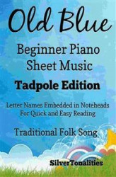 Okładka: Old Blue Beginner Piano Sheet Music Tadpole Edition