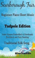 Okładka książki: Scarborough Fair Beginner Piano Sheet Music Tadpole Edition