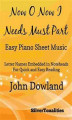 Okładka książki: Now O Now I Needs Must Part Easy Piano Sheet Music