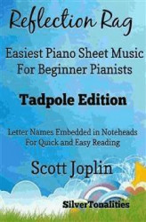 Okładka: Reflection Rag Easiest Piano Sheet Music for Beginner Pianists Tadpole Edition