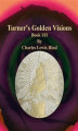 Okładka książki: Turner's Golden Visions: Book I/II