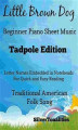 Okładka książki: Little Brown Dog Beginner Piano Sheet Music Tadpole Edition