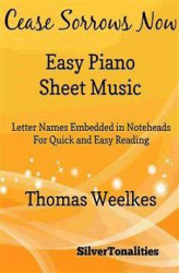 Okładka: Cease Sorrows Now Easy Piano Sheet Music
