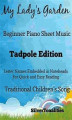 Okładka książki: My Lady's Garden Beginner Piano Sheet Music Tadpole Edition