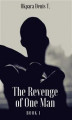 Okładka książki: The Revenge Of One Man
