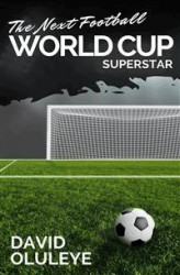 Okładka: The Next Football World Cup Superstar