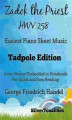Okładka książki: Zadok the Priest Coronation Anthem Hwv 258 Easiest Piano Sheet Music Tadpole Edition