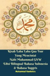 Okładka: Kisah Laba Laba Gua Tsur Yang Mencintai Nabi Muhammad SAW Edisi Bilingual Bahasa Indonesia & Bahasa Inggris