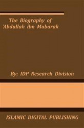 Okładka: The Biography of 'Abdullah ibn Mubarak