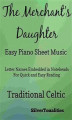 Okładka książki: The Merchant's Daughter Easy Piano Sheet Music
