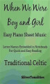 Okładka książki: When We Were Boy and Girl Easy Piano Sheet Music