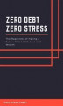 Okładka książki: Zero Debt - Zero Stress