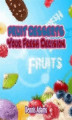 Okładka książki: Fruit Desserts Your Fresh Decision