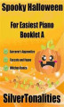 Okładka książki: Spooky Halloween for Easiest Piano Booklet A