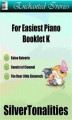 Okładka książki: Enchanted Ivories For Easiest Piano Booklet K