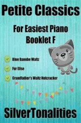 Okładka: Petite Classics for Easiest Piano Booklet F