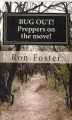 Okładka książki: Bug Out! Preppers On The Move (Prepper Trilogy, #2)