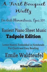 Okładka: A First Bouquet Waltz Opus 201 Easiest Piano Sheet Music Tadpole Edition