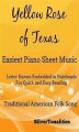 Okładka książki: Yellow Rose of Texas Easiest Piano Sheet Music