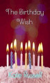 Okładka książki: The Birthday Wish