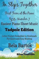 Okładka: In Steps Together First Term at the Piano Sz53 Number 7 Easiest Piano Sheet Music