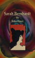 Okładka książki: Sarah Bernhardt