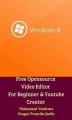 Okładka książki: Free Opensource Video Editor For Beginner & Youtube Creator