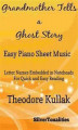 Okładka książki: Grandmother Tells a Ghost Story Easy Piano Sheet Music