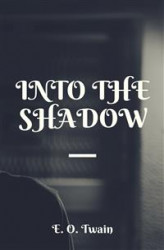 Okładka: Into The Shadow