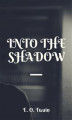 Okładka książki: Into The Shadow