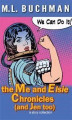 Okładka książki: the Me and Elsie Chronicles (and Jen too)