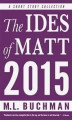 Okładka książki: The Ides of Matt 2015