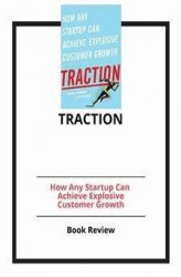 Okładka: Traction: How Any Startup Can Achieve Explosive Customer Growth