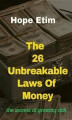 Okładka książki: The 26 Unbreakable Laws of Money
