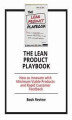 Okładka książki: The Lean Product Playbook: How to Innovate with Minimum Viable Products and Rapid Customer Feedback